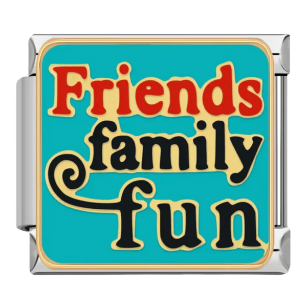 Friends, Family, Fun